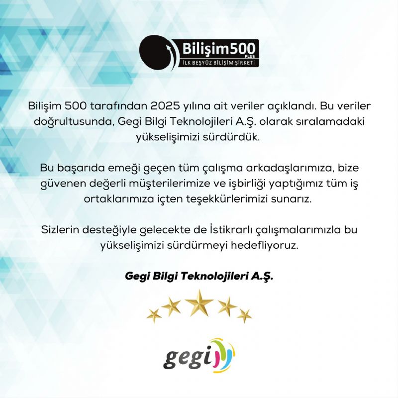 Bilişim 500'de Yükselişimiz Devam Ediyor